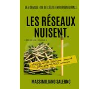 LES RÉSEAUX NUISENT: Pourquoi 419 relations vendent plus que 41 900 abonnés.