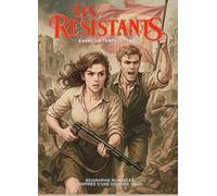 LES RÉSISTANTS: Avant la tempête - 1936 a 1938 - Tome 1