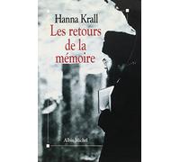 Les retours de la mémoire: Récits