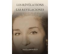 Les Révélations / Las Revelaciones: Édition bilingue français-espagnol - Edición bilingüe francés-español
