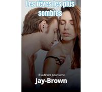 Les rêves les plus sombres