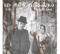 Les Rita Mitsouko - Le Petit Train / Petite Fille Princesse [Import anglais]