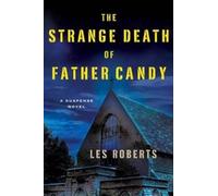 Les Roberts The Strange Death of Father Candy (Copertina rigida)