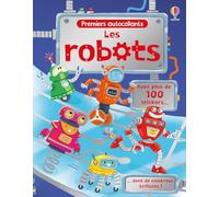 Les robots: Avec plus de 100 stickers