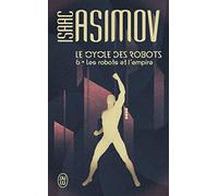 Les robots et l'empire: 6