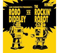 Les Robots - RoBo Diddley vs The Rockin' Robot