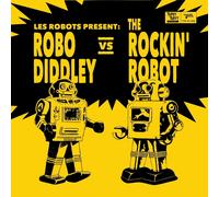 Les Robots Robo Diddley Vs. The Rockin' Robot (Vinyl LP) 7" Single