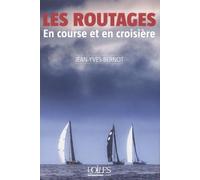 Les routages: En course et en croisière