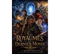Les Royaumes du Dernier Monde
