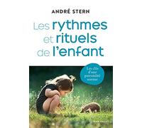 Les rythmes et rituels de l'enfant: 31553