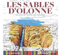 Les Sables-d'Olonne: 25 lieux et monuments à colorier