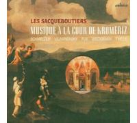 Les Sacqueboutiers - Musique a la Cour de Kromeriz