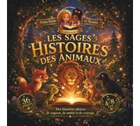 Les Sages Histoires des Animaux: 2