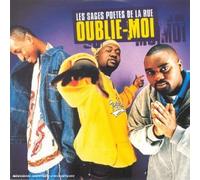 Les Sages Poetes De La Rue - Oublie Moi