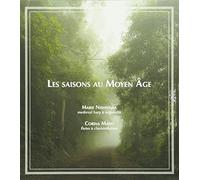 Les saisons au Moyen Age 中世の四季