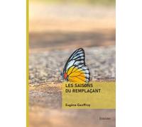 Les saisons du remplaçant