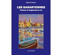 Les Sanaryennes: Poèmes et fragments de vie