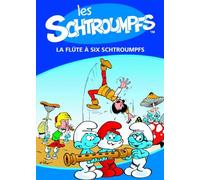 Les Schtroumpfs: La Flute A Six Schtroumpfs