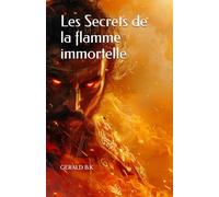 Les Secrets de la flamme immortelle