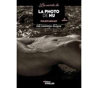 Les secrets de la photo de nu: Pose, composition, éclairage