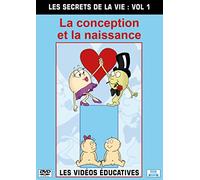 Les secrets de la vie Vol 1 : La conception et la naissance