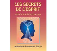Les Secrets de l'esprit dans la tradition du yoga