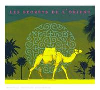 Les Secrets De L''orient - Axiom,Feerz... Leile K