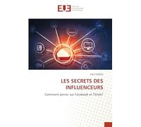 LES SECRETS DES INFLUENCEURS: Comment percer sur Facebook et Tiktok?