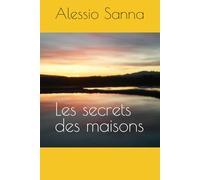 Les secrets des maisons