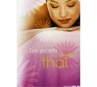 LES SECRETS DU MASSAGE THAI