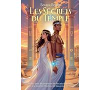 Les Secrets du Temple: Parfait pour les amateurs de fantasy sensuelle avec une touche d'humour et beaucoup de c¿ur: 2
