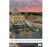 Les secrets du Vatican - Les dessous du pouvoir révélés