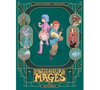 Les Seigneurs Mages: Tome 1
