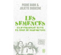Les semences: Un patrimoine vital en voie de disparition
