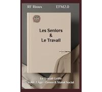 Les Seniors & Le Travail
