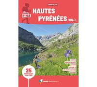 Les sentiers d'Emilie Hautes-Pyrénées: Volume 1, 25 promenades pour tous