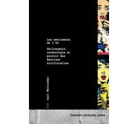 Les sentiments de l'IA: Philosophie, technologie et pouvoir des émotions artificielles