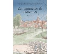 Les sentinelles de Florennes