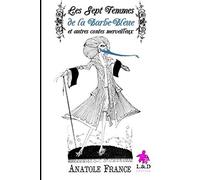 Les Sept Femmes de la Barbe-Bleue et autres contes merveilleux