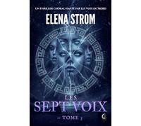 LES SEPT VOIX - Tome 3: Un Thriller choral hanté par les voix du Nord