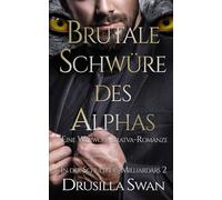 Les Serments Brutaux de l'Alpha: Une romance loup-garou bratva
