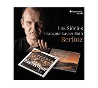 - Les Siècles, François Xavier Roth - Berlioz - CD