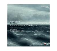 - Les Siècles, François-Xavier Roth - Debussy: La Mer & Prima Suite d'Orchestra - CD