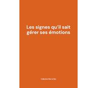 Les signes qu’il sait gérer ses émotions: Un livre volontairement vide. Parce que parfois, le silence en dit long.