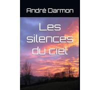 Les silences du ciel