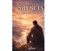 Les silences que je porte
