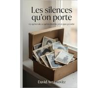 Les silences qu'on porte: Ce qu’on tait, ce qu’on cherche, et ce que ça coûte