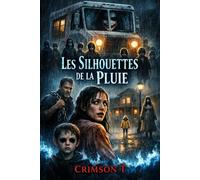 les silhouettes de la pluie: (horreur / paranormal / maison hantée)