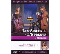 Les sinceres;l'epreuve