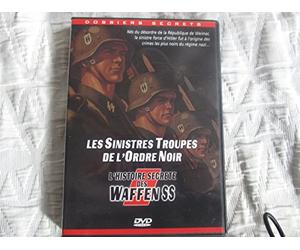 Les sinistres troupes de l'ordre noir : l'histoire secrete des waffen ss
